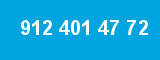 912 401 47 72